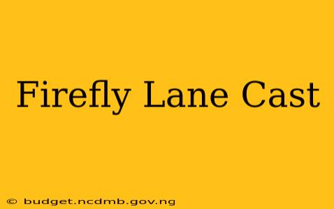 Firefly Lane Cast
