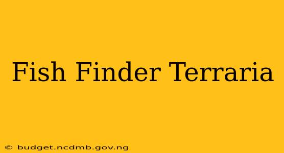 Fish Finder Terraria