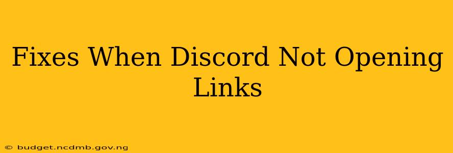 Fixes When Discord Not Opening Links