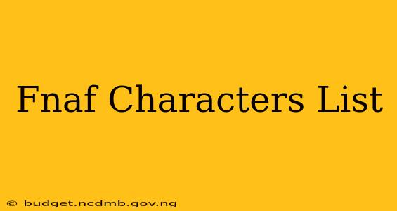 Fnaf Characters List