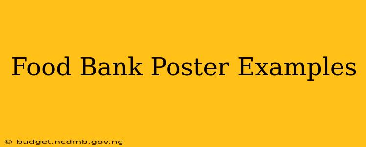 Food Bank Poster Examples