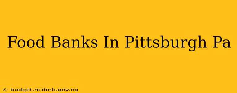 Food Banks In Pittsburgh Pa