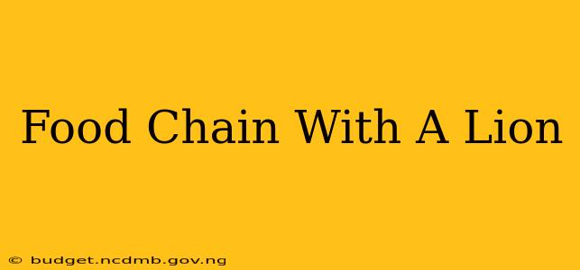 Food Chain With A Lion