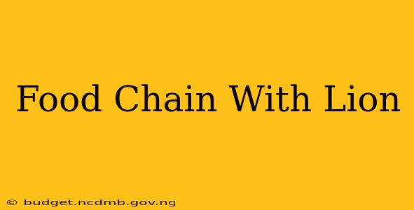 Food Chain With Lion