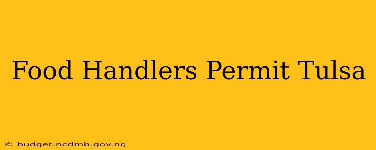 Food Handlers Permit Tulsa
