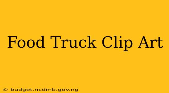 Food Truck Clip Art