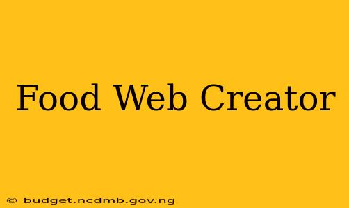 Food Web Creator