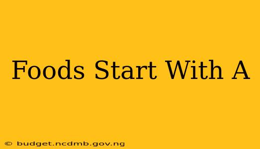 Foods Start With A