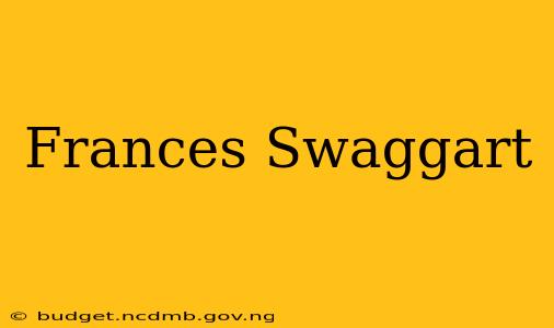 Frances Swaggart