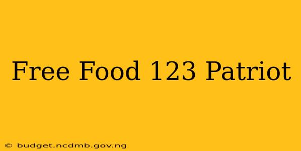 Free Food 123 Patriot