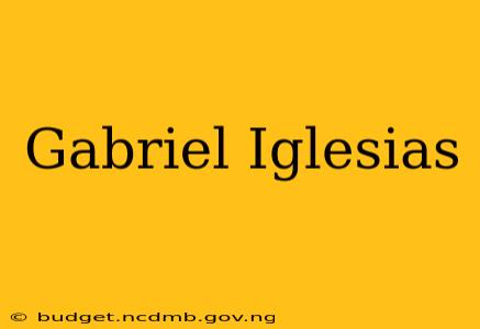 Gabriel Iglesias