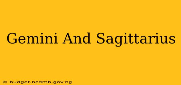 Gemini And Sagittarius