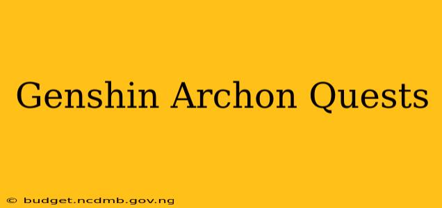 Genshin Archon Quests