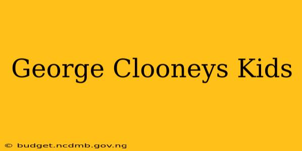 George Clooneys Kids