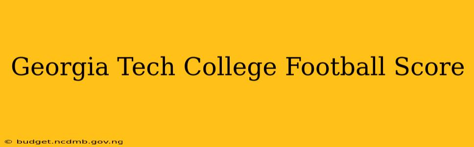 Georgia Tech College Football Score