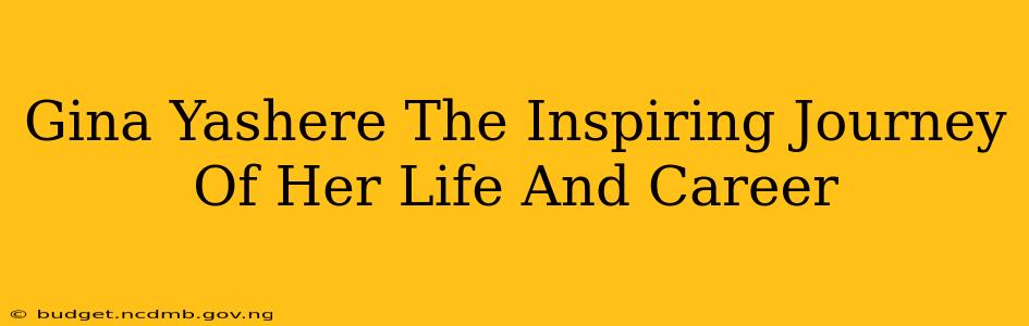 Gina Yashere The Inspiring Journey Of Her Life And Career