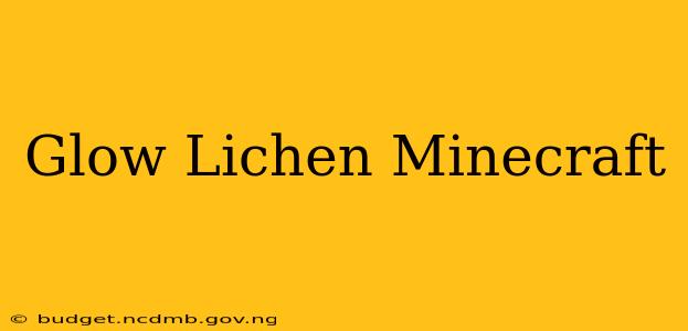 Glow Lichen Minecraft