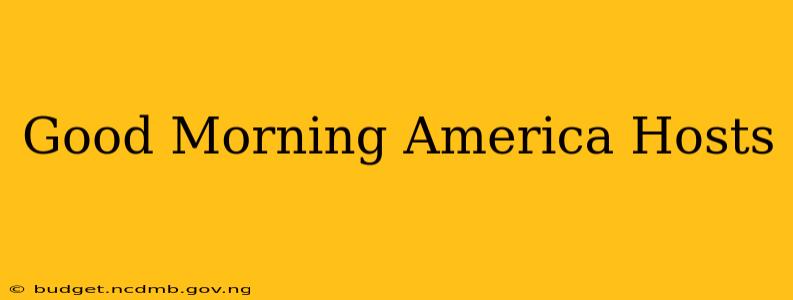 Good Morning America Hosts