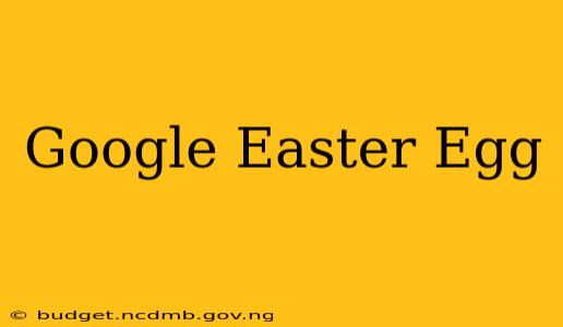 Google Easter Egg