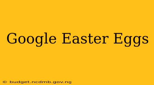 Google Easter Eggs
