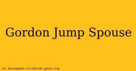 Gordon Jump Spouse