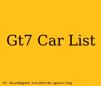 Gt7 Car List