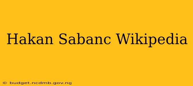 Hakan Sabanc Wikipedia