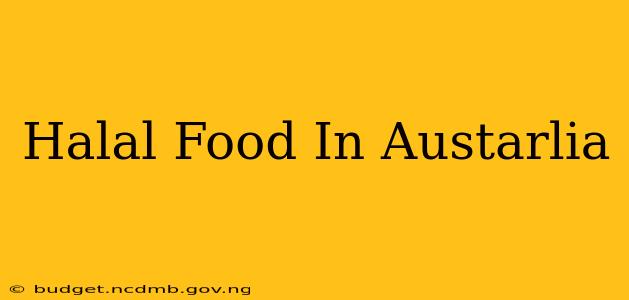 Halal Food In Austarlia
