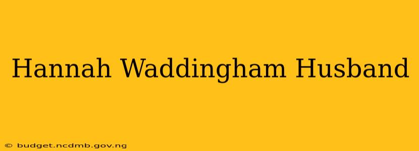 Hannah Waddingham Husband