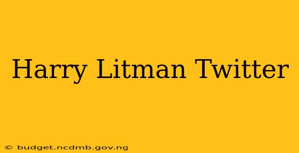Harry Litman Twitter