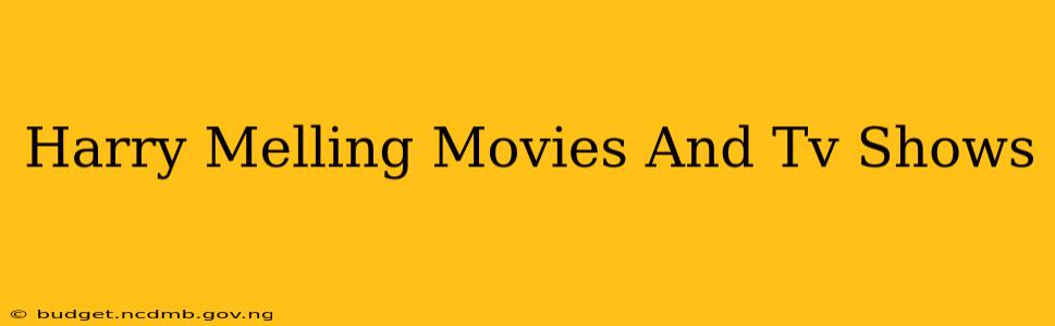 Harry Melling Movies And Tv Shows