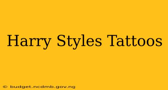 Harry Styles Tattoos