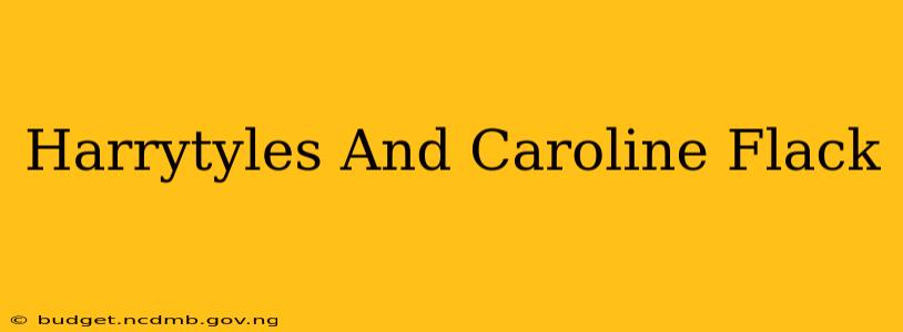 Harrytyles And Caroline Flack