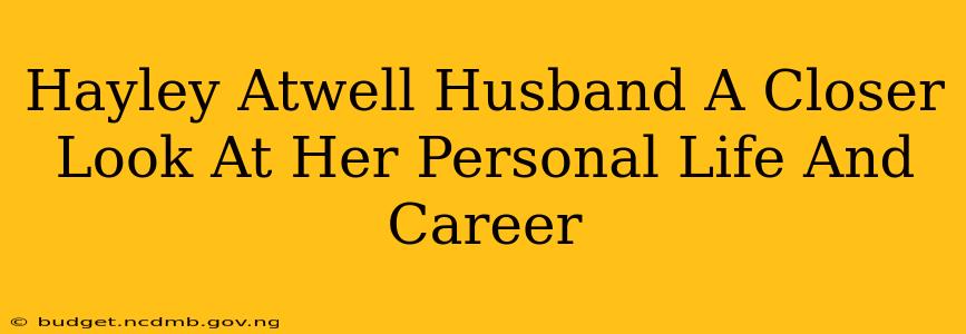 Hayley Atwell Husband A Closer Look At Her Personal Life And Career