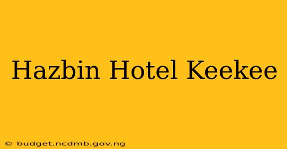 Hazbin Hotel Keekee