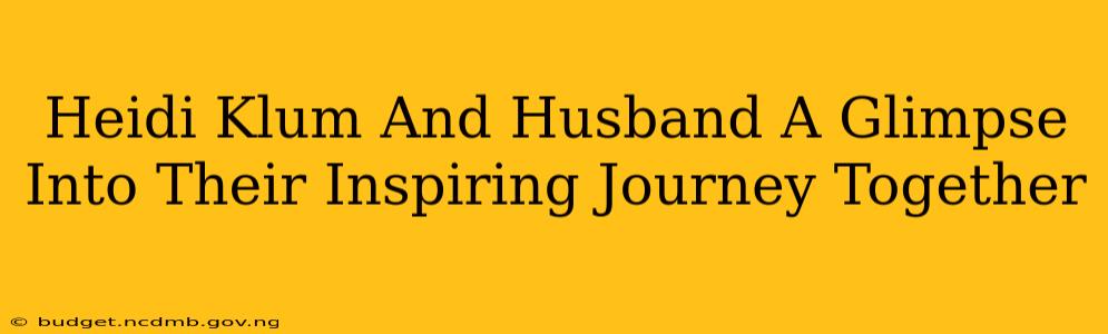 Heidi Klum And Husband A Glimpse Into Their Inspiring Journey Together