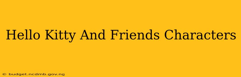 Hello Kitty And Friends Characters