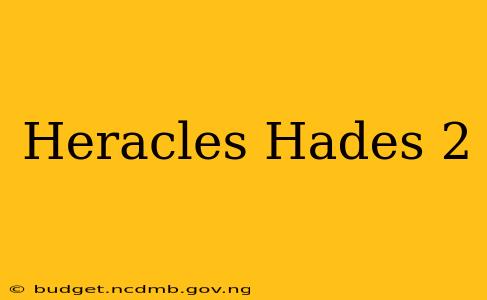 Heracles Hades 2