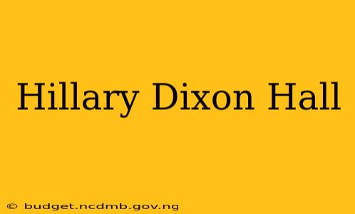 Hillary Dixon Hall