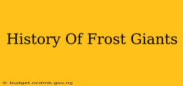 History Of Frost Giants