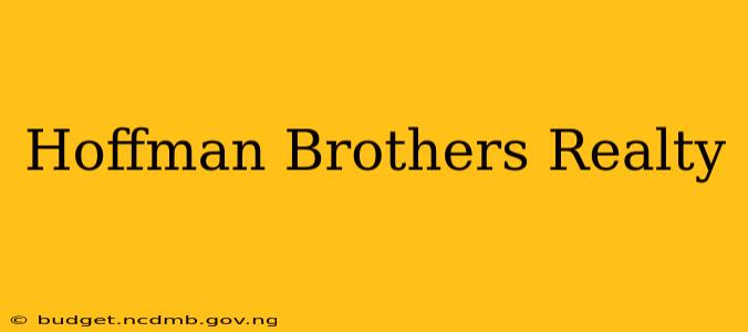 Hoffman Brothers Realty