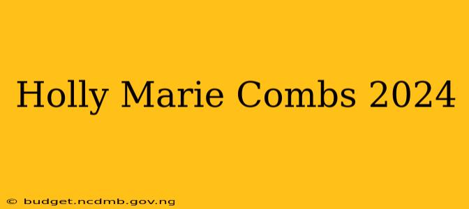Holly Marie Combs 2024