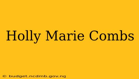 Holly Marie Combs
