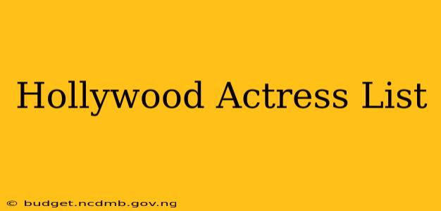 Hollywood Actress List