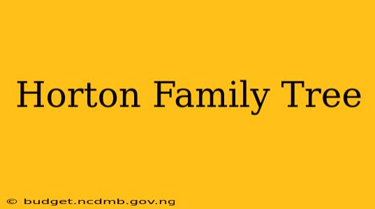 Horton Family Tree