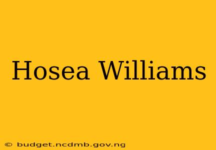 Hosea Williams