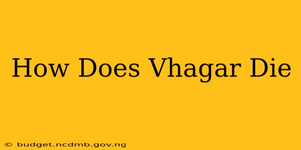 How Does Vhagar Die