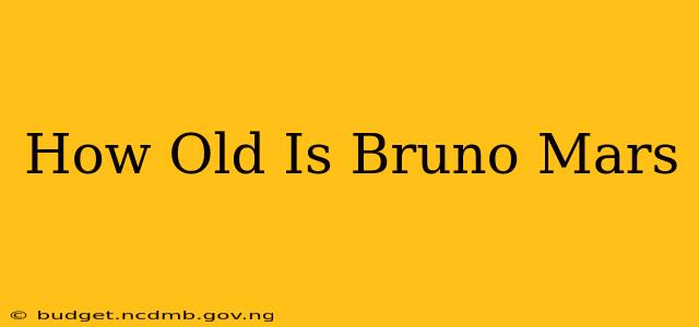 How Old Is Bruno Mars