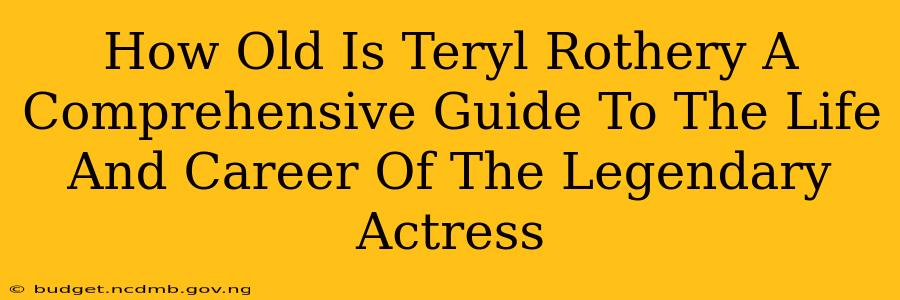 How Old Is Teryl Rothery A Comprehensive Guide To The Life And Career Of The Legendary Actress