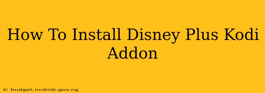 How To Install Disney Plus Kodi Addon